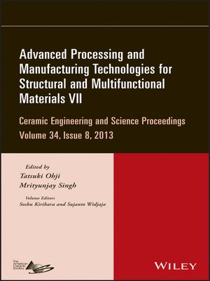 cover image of Advanced Processing and Manufacturing Technologies for Structural and Multifunctional Materials VII